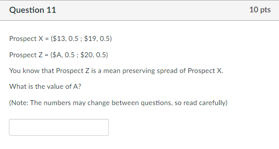 Question 11 10 Pts Prospect X 13 0 5 19 0 5 Prospect Z A 0 5 20 0 5 You Know That Prospect Z Is A Me 1