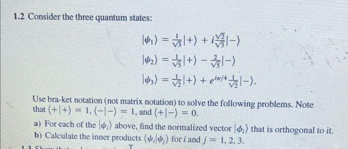 1 2 Consider The Three Quantum States 142 1 4 3 2 4 Use Bra Ket Notation Not 1