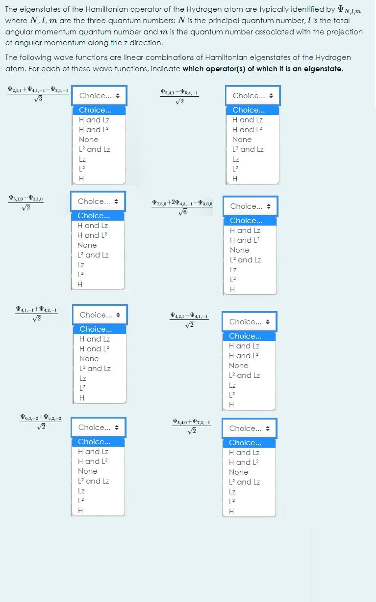 The Eigenstates Of The Hamiltonian Operator Of The Hydrogen Atom Are Typically Identified By Vn 1 M Where N 1 M Are Th 1