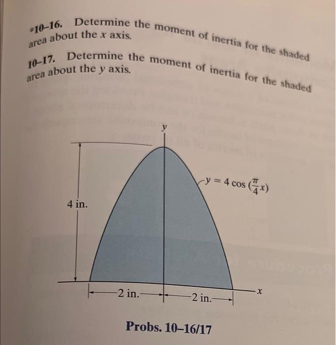 10 16 Determine The Moment Of Inertia For The Shaded 10 17 Determine The Moment Of Inertia For The Shaded About The X 1