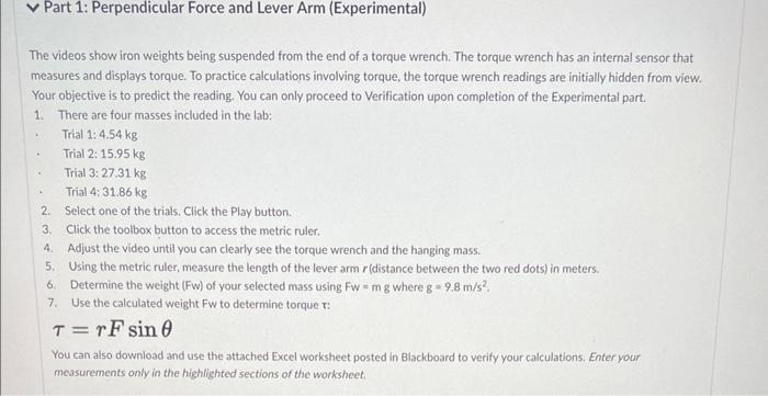 Part 1 Perpendicular Force And Lever Arm Experimental The Videos Show Iron Weights Being Suspended From The End Of 2