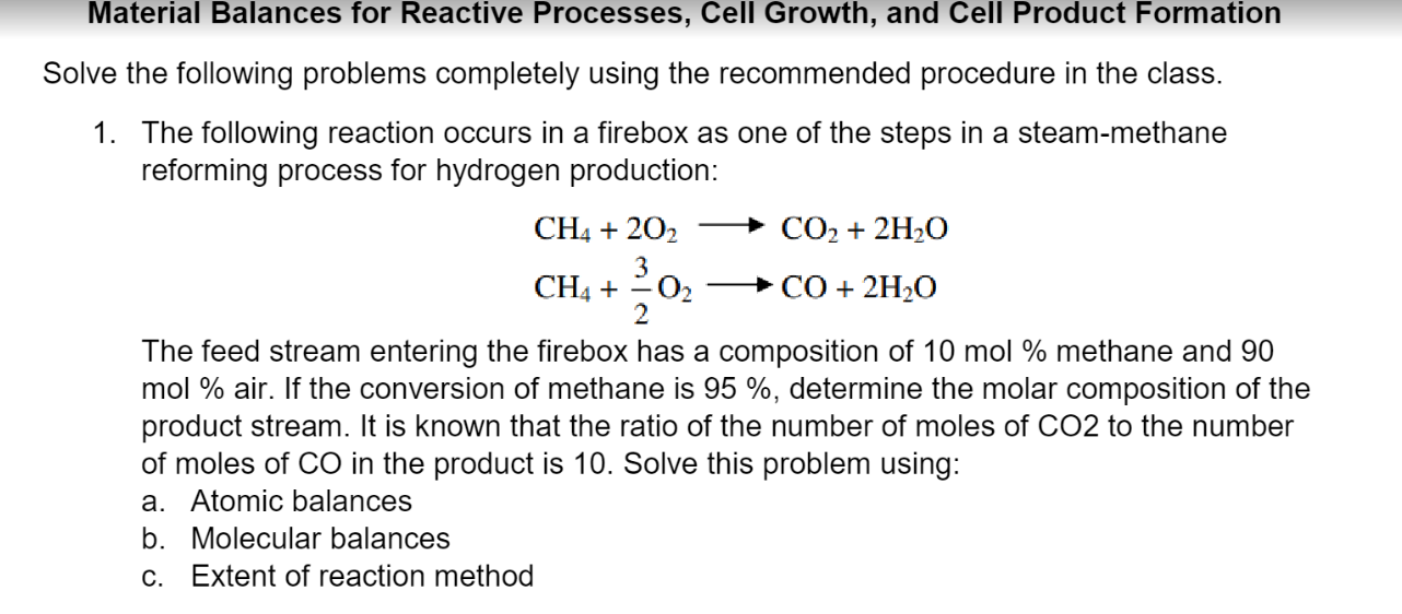 Material Balances For Reactive Processes Cell Growth And Cell Product Formation Solve The Following Problems Completel 1