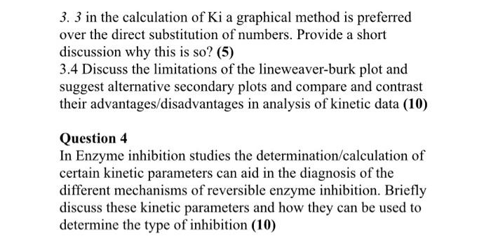 3 3 In The Calculation Of Ki A Graphical Method Is Preferred Over The Direct Substitution Of Numbers Provide A Short D 1