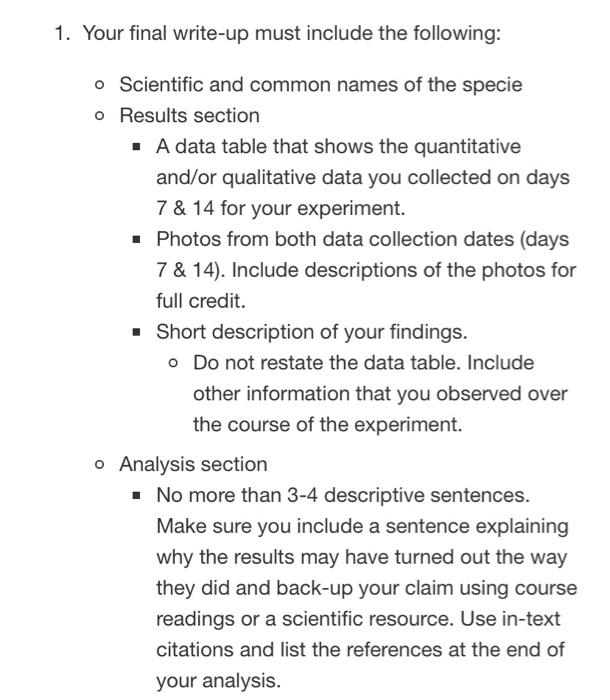 1 Your Final Write Up Must Include The Following O Scientific And Common Names Of The Specie O Results Section A Data 1