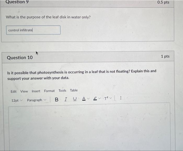 Question 9 What Is The Purpose Of The Leaf Disk In Water Only Control Infiltrate Question 10 Is It Possible That Photos 1