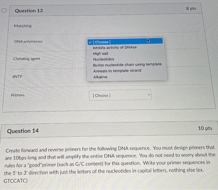 Question 13 Matching Dna Polymerase Chelating Agent Dntp Primers Question 14 Choose Inhibits Activity Of Dnase High 1