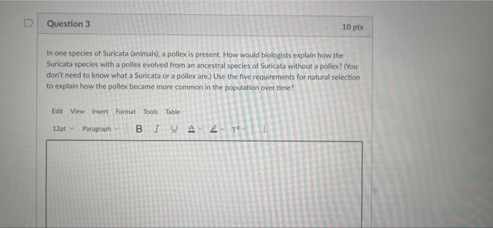 Question 3 In One Species Of Suricata Animals A Pollex Is Present How Would Biologists Explain How The Suricata Spec 1