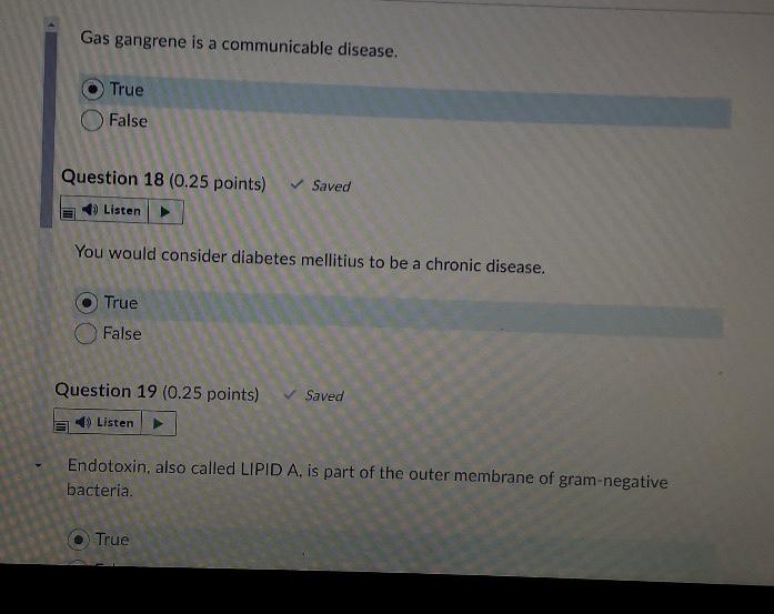 Gas Gangrene Is A Communicable Disease True False Question 18 0 25 Points Saved Listen You Would Consider Diabetes 1