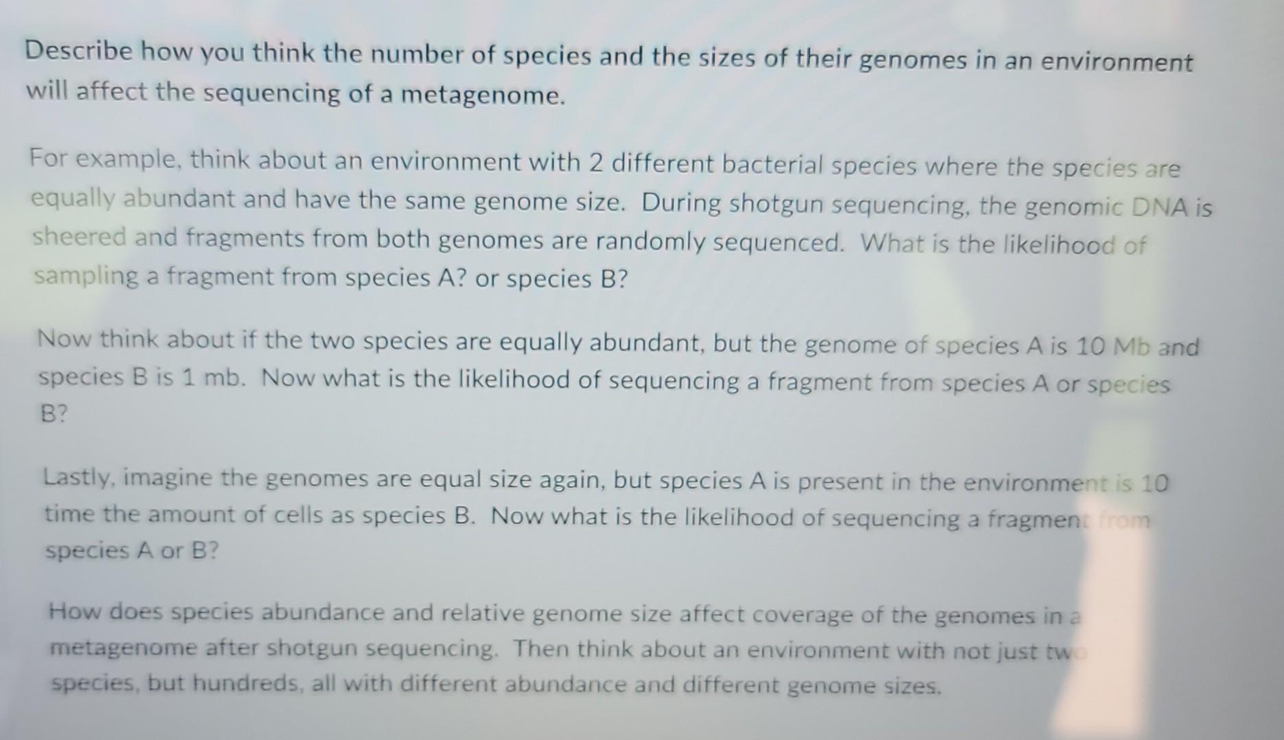Describe How You Think The Number Of Species And The Sizes Of Their Genomes In An Environment Will Affect The Sequencing 1