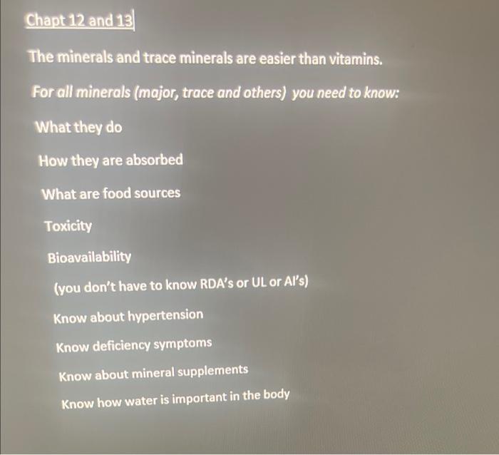 Chapt 12 And 13 The Minerals And Trace Minerals Are Easier Than Vitamins For All Minerals Major Trace And Others You 1