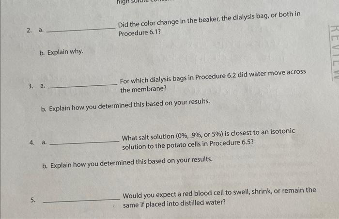 2 A 3 A 4 B Explain Why 5 Did The Color Change In The Beaker The Dialysis Bag Or Both In Procedure 6 1 A For 1