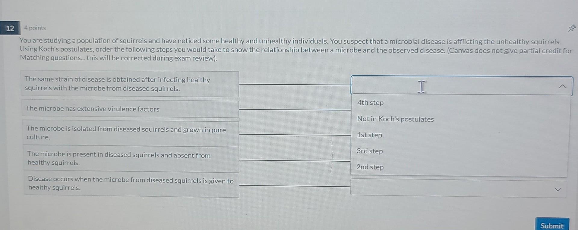 12 4 Points You Are Studying A Population Of Squirrels And Have Noticed Some Healthy And Unhealthy Individuals You Susp 1