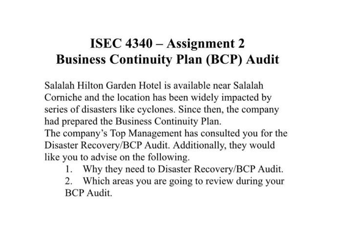 Isec 4340 Assignment 2 Business Continuity Plan Bcp Audit Salalah Hilton Garden Hotel Is Available Near Salalah Corn 1