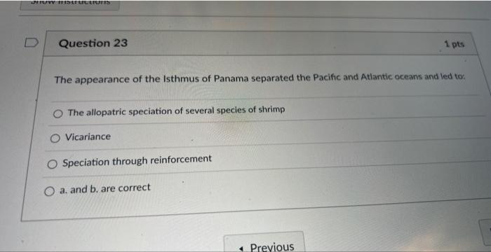 Question 21 Which Is The Most Likely Order Of Events That Could Lead To Allopatric Speciation O Geographic Separation 3