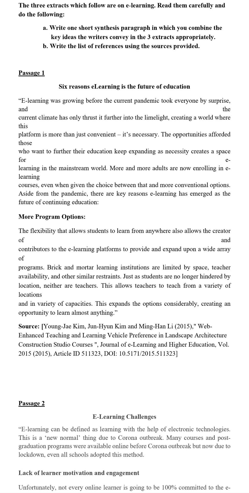 The Three Extracts Which Follow Are On E Learning Read Them Carefully And Do The Following A Write One Short Synthesi 1