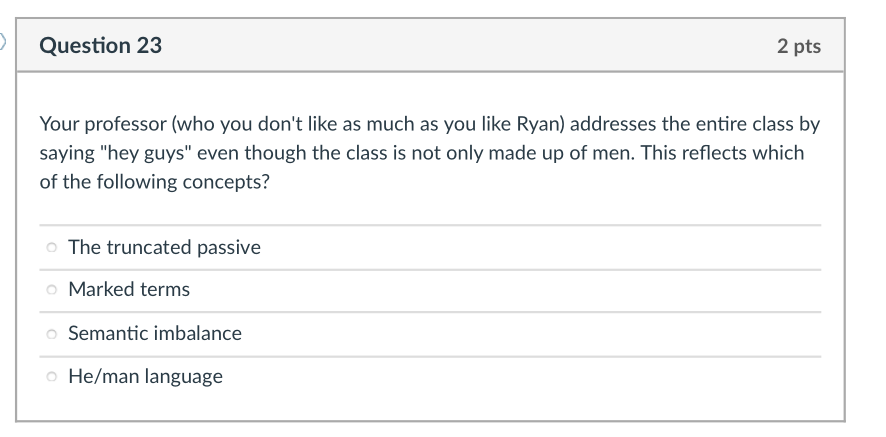 Question 21 Which Of The Following Terms Refers To A Language S Sound System O Syntax O Pragmatics Semantics Phonetics 3