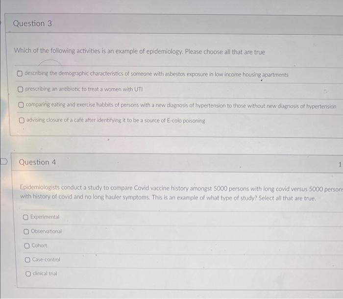 D Question 3 Which Of The Following Activities Is An Example Of Epidemiology Please Choose All That Are True O Describi 1