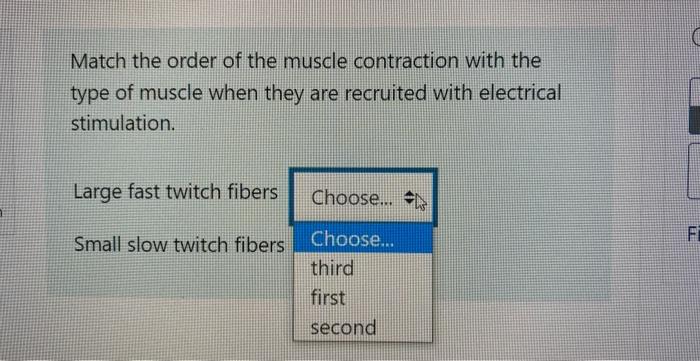 Match The Order Of The Muscle Contraction With The Type Of Muscle When They Are Recruited With Electrical Stimulation L 1
