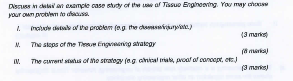 Discuss In Detail An Example Case Study Of The Use Of Tissue Engineering You May Choose Your Own Problem To Discuss 1 1