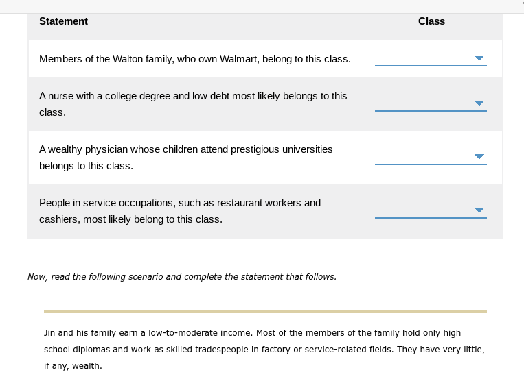 This Is For Sociology The Choices For The Drop Down Are As Follows Middle Class Underclass Upper Class Upper Middle C 1