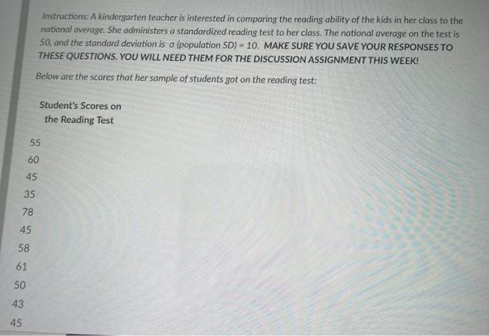 45 58 61 50 43 55 60 45 35 78 45 Instructions A Kindergarten Teacher Is Interested In Comparing The Reading Ability Of 1