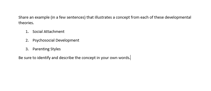 Share An Example In A Few Sentences That Illustrates A Concept From Each Of These Developmental Theories 1 Social At 1