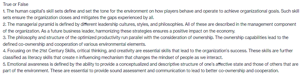 True Or False 1 The Human Capital S Skill Sets Define And Set The Tone For The Environment On How Players Behave And Op 1