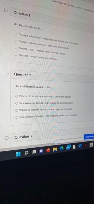 Question 1 During A Cardiac Cycle O The Right Side Of Heart Contracts Before The Left Side Of 1 O The Right Ventricle C 1