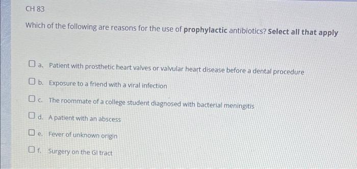 Ch 83 True Or False Antibiotic Resistance Is A Serious Issue And Develops When A Person Develops Resistance To The Antib 4