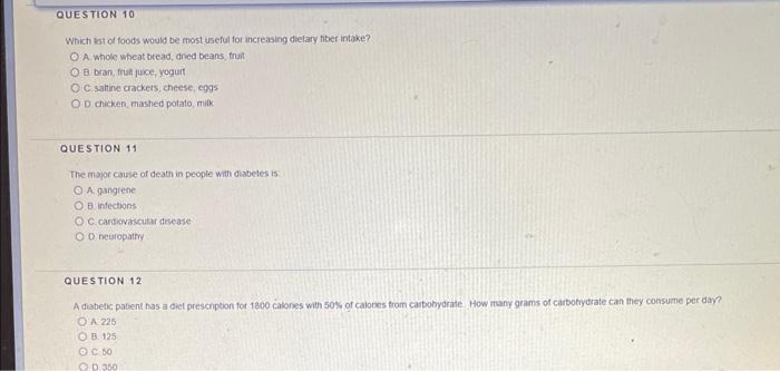 Question 10 Which List Of Foods Would Be Most Useful For Increasing Dietary Fiber Intake Oa Whole Wheat Bread Dried Be 1