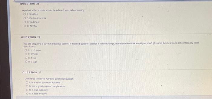 Question 25 A Patient With Cirrhosis Should Be Advised To Avoid Consuming Oa Shelfish Ob Pasteurized Matk Oc Red Meat O 1