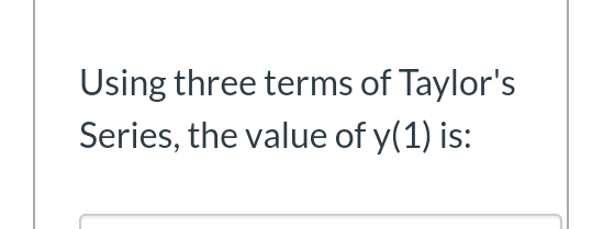 Dy Given That 1 Xy Dc Y 0 2 With A Step H 1 Solve Questions 6 To 10 Based On D E Methods Using The Euler 5