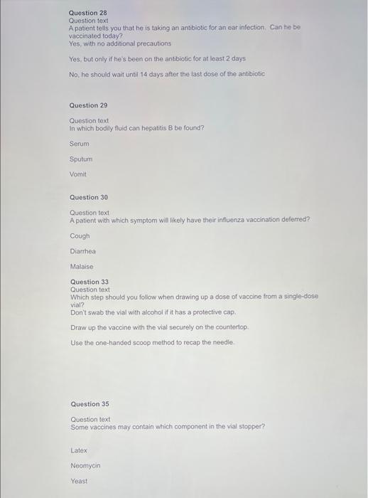 Question 28 Question Text A Patient Tells You That He Is Taking An Antibiotic For An Ear Infection Can He Be Vaccinated 1