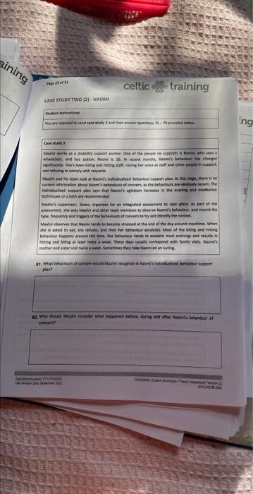 Aining 25 Of 1 Celtic Training Case Study Two 2 Naomi Student Instructi You Are Required To Read Case Study 2 And Then 1