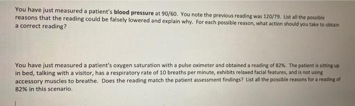 You Have Just Measured A Patient S Blood Pressure At 90 60 You Note The Previous Reading Was 120 79 List All The Possi 1
