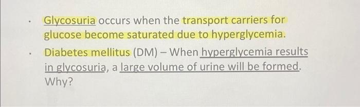 Glycosuria Occurs When The Transport Carriers For Glucose Become Saturated Due To Hyperglycemia Diabetes Mellitus Dm 1