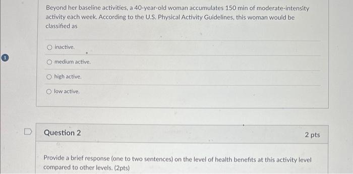 Activity Each Week According To The U S Physical Activity Guidelines This Woman Would Be Classified As 2 Provide A B 1