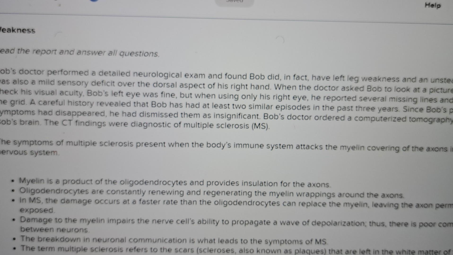 Weakness Help Ead The Report And Answer All Questions Ob S Doctor Performed A Detailed Neurological Exam And Found Bob 1