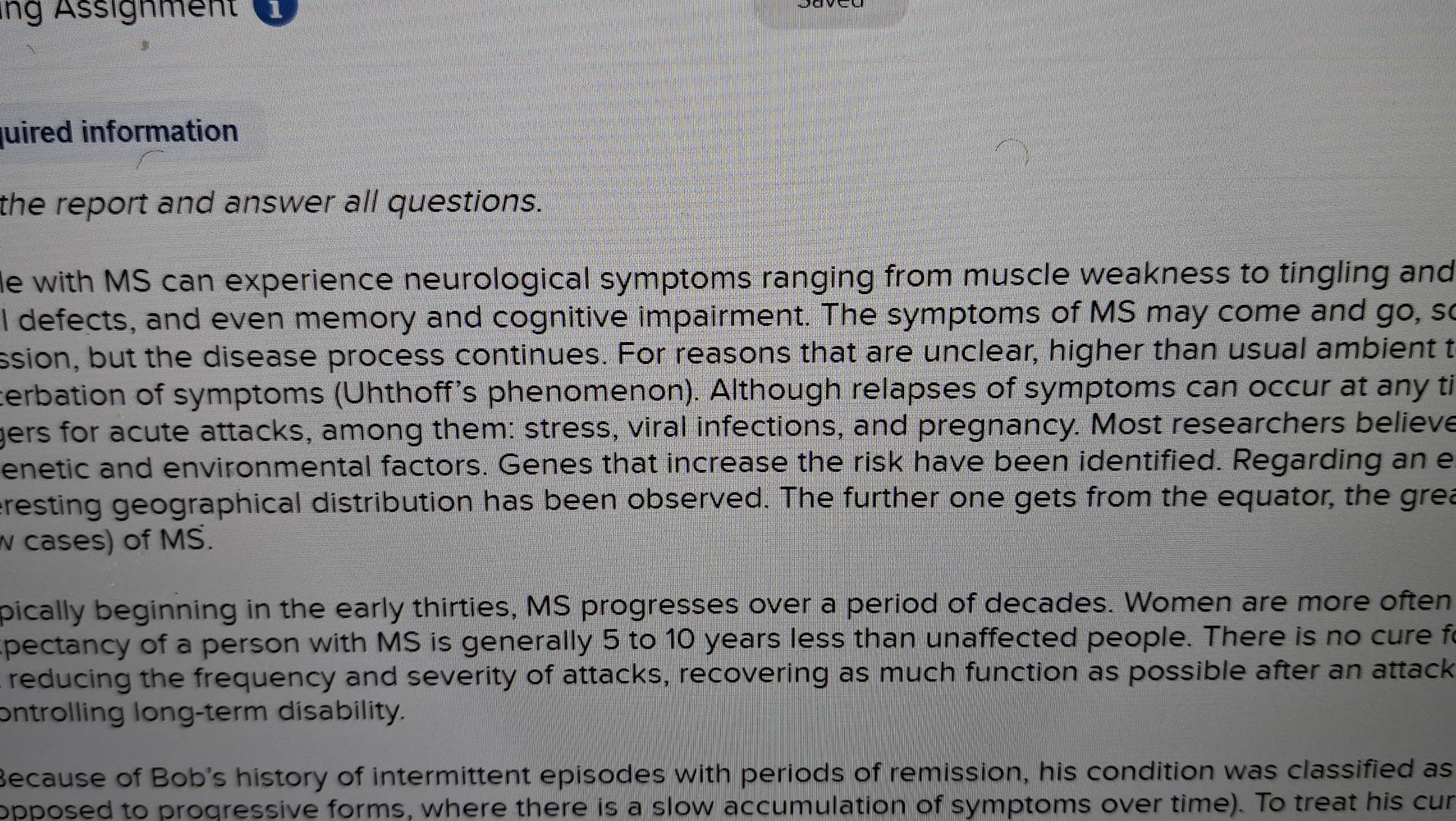 Ing Assignment Quired Information The Report And Answer All Questions E With Ms Can Experience Neurological Symptoms Ra 1