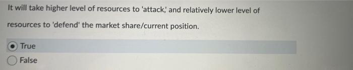 It Will Take Higher Level Of Resources To Attack And Relatively Lower Level Of Resources To Defend The Market Share C 1