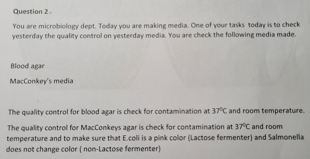Question 2 You Are Microbiology Dept Today You Are Making Media One Of Your Tasks Today Is To Check Yesterday The Qual 1