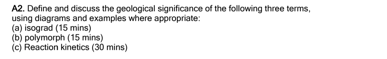 A Crenulation Cleavage 15 Mins B Gibbs Free Energy 15 Mins C Eclogite 30 Mins A2 Define And Discuss The Ge 2