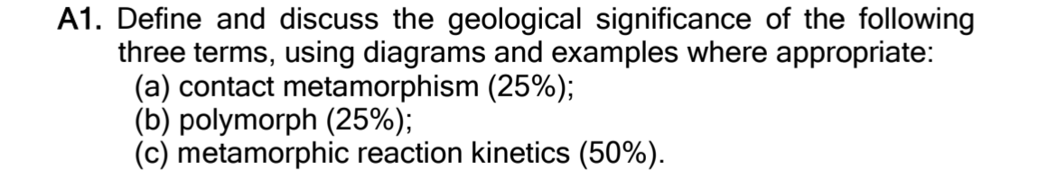 A1 Define And Discuss The Geological Significance Of The Following Three Terms Using Diagrams And Examples Where Appro 1
