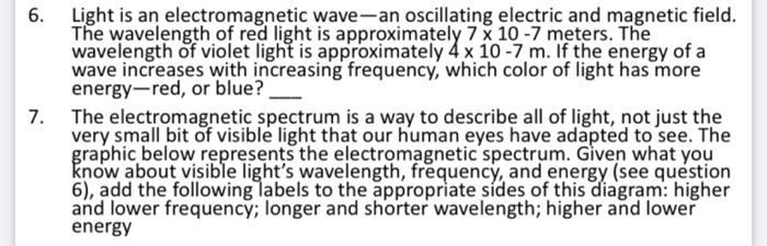 6 Light Is An Electromagnetic Wave An Oscillating Electric And Magnetic Field The Wavelength Of Red Light Is Approxima 1