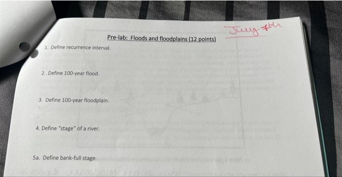 1 Define Recurrence Interval 2 Define 100 Year Flood Pre Lab Floods And Floodplains 12 Points 3 Define 100 Year 1