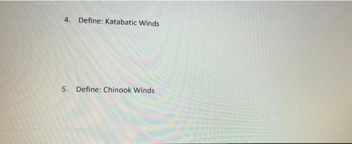 Weather And Climate Local Winds Assignment Use Pages 162 163 In Geosystems To Answer The Following Questions 1 Descri 2