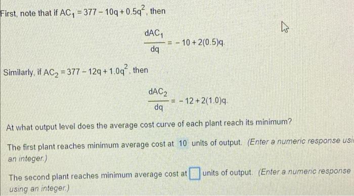 A Firm Has Two Plants That Produce Identical Output The Cost Functions Are C4 377q 10 0 59 And Cy 3779 12q 2