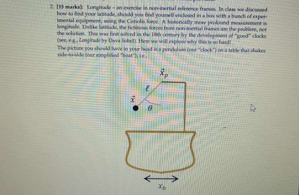 2 15 Marks Longitude An Exercise In Non Inertial Reference Frames In Class We Discussed How To Find Your Latitude 1