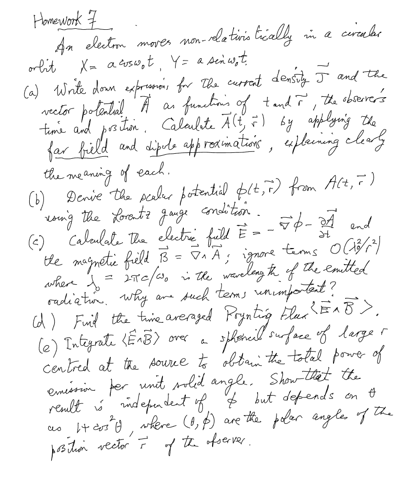 Homework 7 An Election Moves Non Relativistically X A Coswot Y A Orbit Sen Wot A Write Down Expressions For The Cu 1