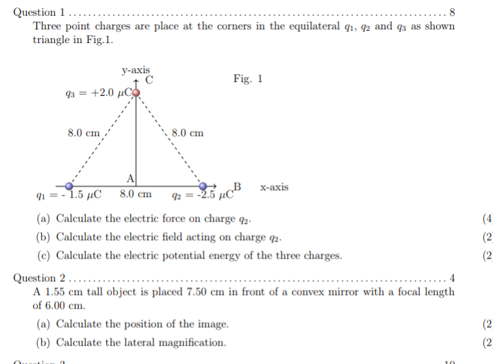 Question 1 8 Three Point Charges Are Place At The Corners In The Equilateral Q 92 And Q3 As Shown Triangle In Fig 1 1